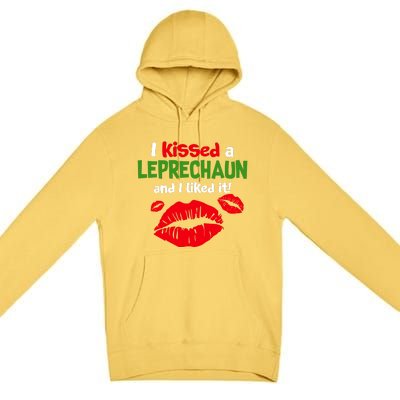 I Kissed A Leprechaun St Patricks Outfit Premium Pullover Hoodie