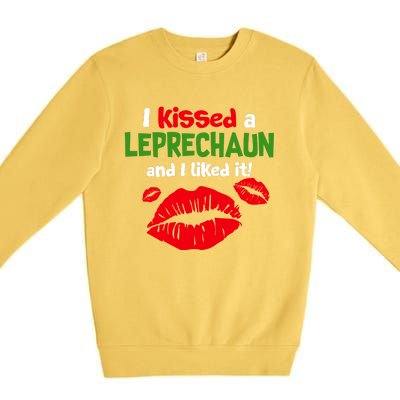 I Kissed A Leprechaun St Patricks Outfit Premium Crewneck Sweatshirt