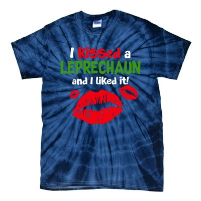 I Kissed A Leprechaun St Patricks Outfit Tie-Dye T-Shirt