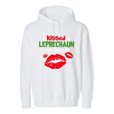 I Kissed A Leprechaun St Patricks Outfit Garment-Dyed Fleece Hoodie