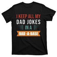 I Keep All My Dad Jokes Father T T-Shirt