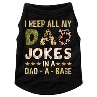 I Keep All My Dad Jokes In A Dad A Base Father's Day Doggie Tank