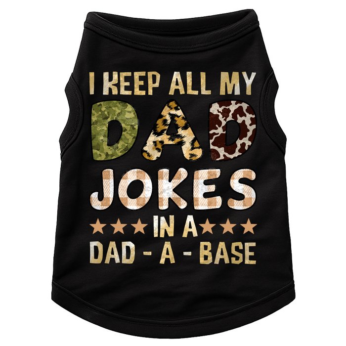 I Keep All My Dad Jokes In A Dad A Base Father's Day Doggie Tank