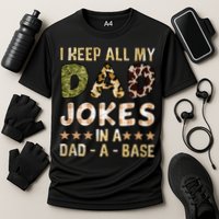 I Keep All My Dad Jokes In A Dad A Base Father's Day Performance Shirt