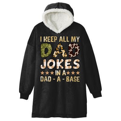 I Keep All My Dad Jokes In A Dad A Base Father's Day Hooded Wearable Blanket