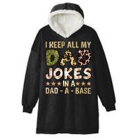 I Keep All My Dad Jokes In A Dad A Base Father's Day Hooded Wearable Blanket