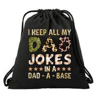 I Keep All My Dad Jokes In A Dad A Base Father's Day Drawstring Bag