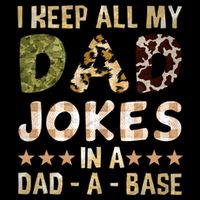 I Keep All My Dad Jokes In A Dad A Base Father's Day Drawstring Bag