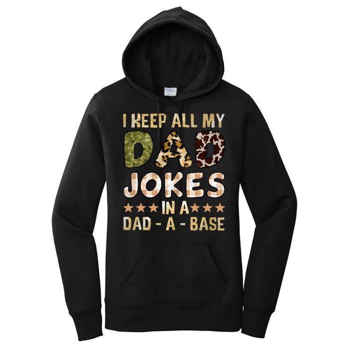 I Keep All My Dad Jokes In A Dad A Base Father's Day Women's Pullover Hoodie