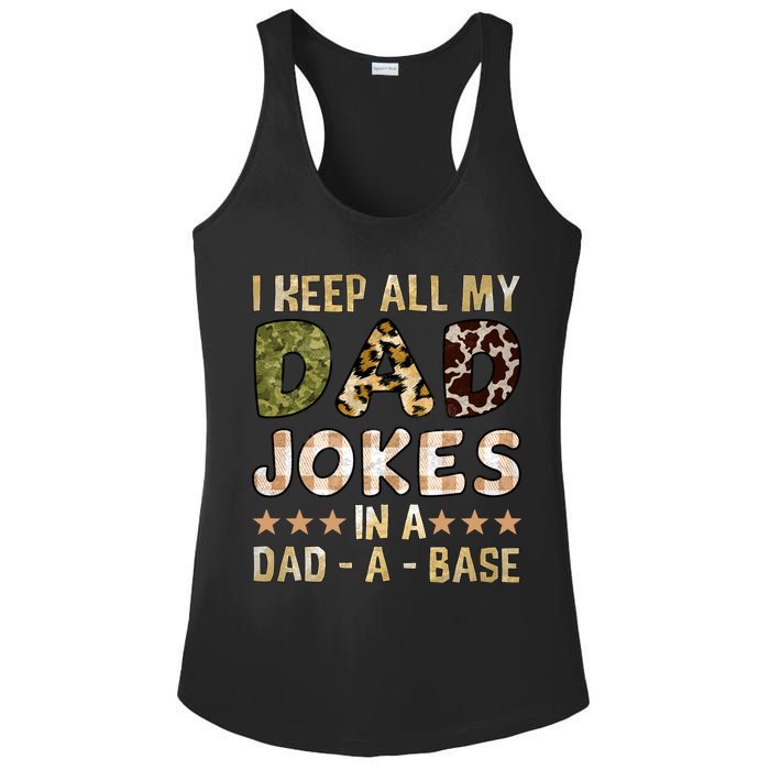 I Keep All My Dad Jokes In A Dad A Base Father's Day Ladies PosiCharge Competitor Racerback Tank