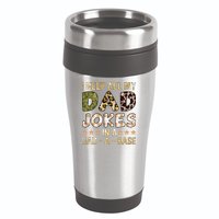 I Keep All My Dad Jokes In A Dad A Base Father's Day 16oz Travel Tumbler