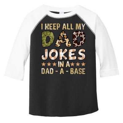 I Keep All My Dad Jokes In A Dad A Base Father's Day Toddler Fine Jersey T-Shirt