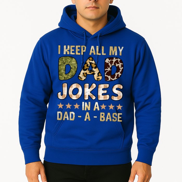 I Keep All My Dad Jokes In A Dad A Base Father's Day Hoodie