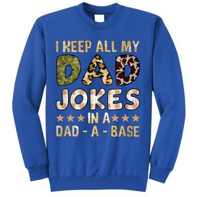 I Keep All My Dad Jokes In A Dad A Base Father's Day Sweatshirt