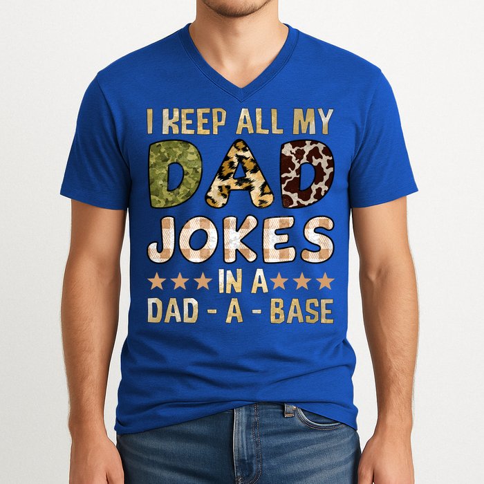 I Keep All My Dad Jokes In A Dad A Base Father's Day V-Neck T-Shirt