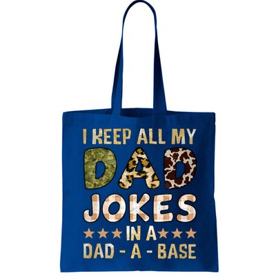 I Keep All My Dad Jokes In A Dad A Base Father's Day Bag