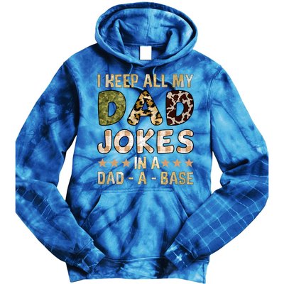 I Keep All My Dad Jokes In A Dad A Base Father's Day Tie Dye Hoodie