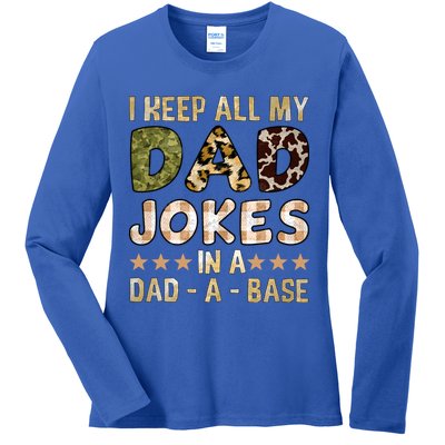 I Keep All My Dad Jokes In A Dad A Base Father's Day Ladies Long Sleeve Shirt
