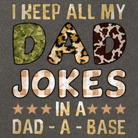 I Keep All My Dad Jokes In A Dad A Base Father's Day Cotton Canvas Backpack