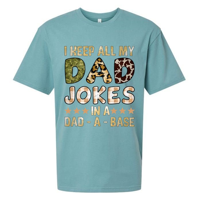 I Keep All My Dad Jokes In A Dad A Base Father's Day Sueded Cloud Jersey T-Shirt