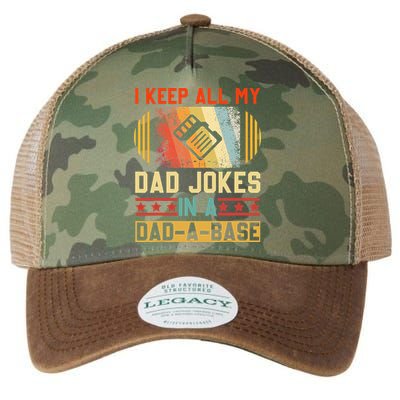 I Keep All My Dad Jokes In A Dad A Base Vintage Fathers Day Legacy Tie Dye Trucker Hat