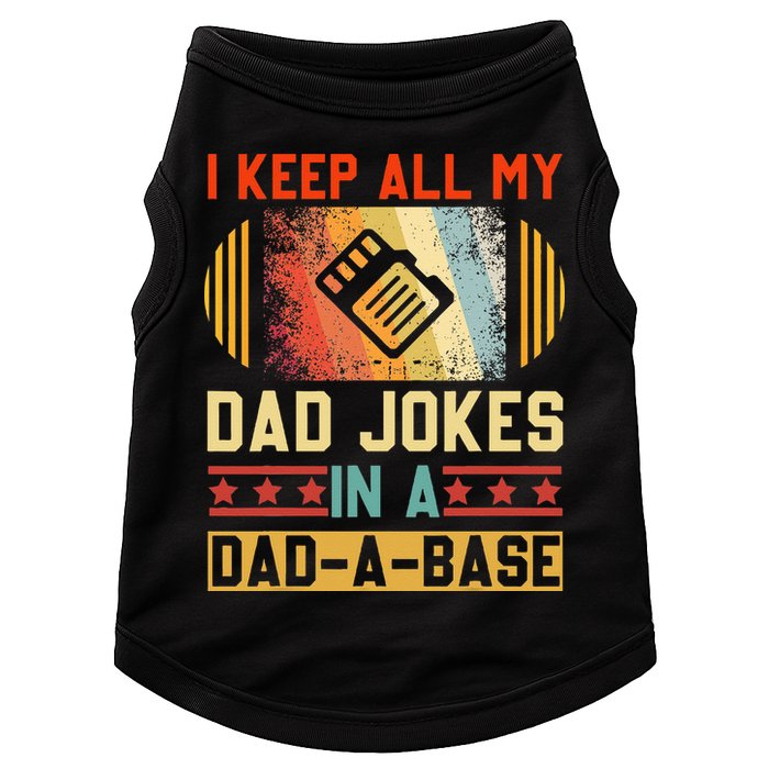 I Keep All My Dad Jokes In A Dad A Base Vintage Fathers Day Doggie Tank
