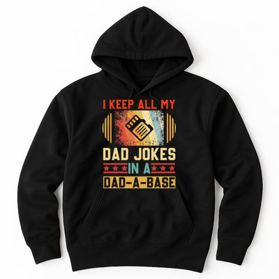 I Keep All My Dad Jokes In A Dad A Base Vintage Fathers Day Hoodie