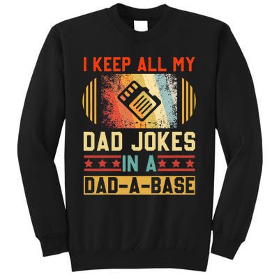 I Keep All My Dad Jokes In A Dad A Base Vintage Fathers Day Sweatshirt