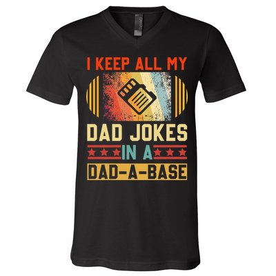 I Keep All My Dad Jokes In A Dad A Base Vintage Fathers Day V-Neck T-Shirt