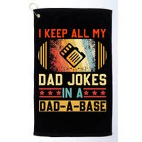 I Keep All My Dad Jokes In A Dad A Base Vintage Fathers Day Golf Towel