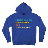 I Keep All My Dad Jokes In A Dadmeaningful Giftameaningful Giftbase Vintage Fath Hoodie