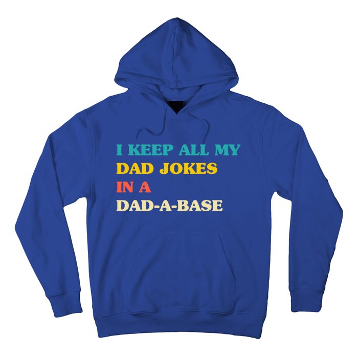 I Keep All My Dad Jokes In A Dadmeaningful Giftameaningful Giftbase Vintage Fath Hoodie