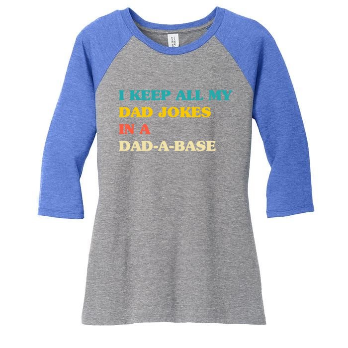 I Keep All My Dad Jokes In A Dadmeaningful Giftameaningful Giftbase Vintage Fath Women's Tri-Blend 3/4-Sleeve Raglan Shirt