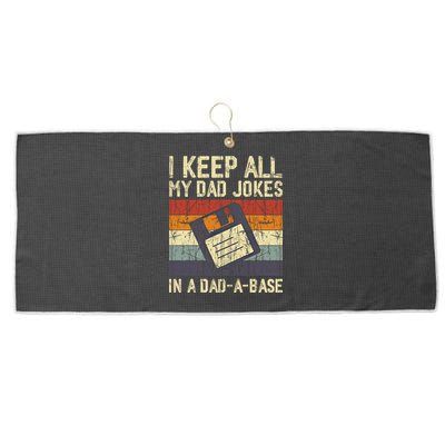 I Keep All My Dad Jokes In A Dad A Base Funny Dad Joke Gift Large Microfiber Waffle Golf Towel