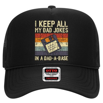 I Keep All My Dad Jokes In A Dad A Base Funny Dad Joke Gift Trucker Hat