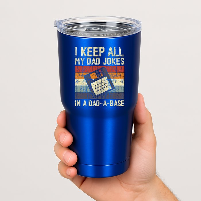 I Keep All My Dad Jokes In A Dad A Base Funny Dad Joke Gift Tumbler