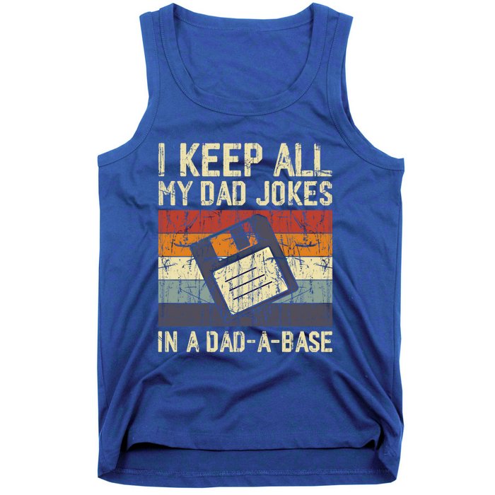 I Keep All My Dad Jokes In A Dad A Base Funny Dad Joke Gift Tank Top