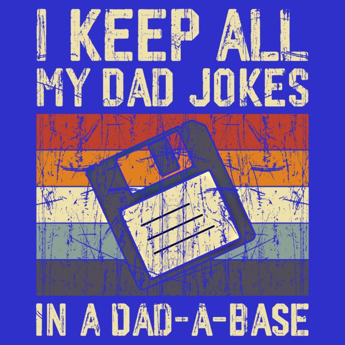 I Keep All My Dad Jokes In A Dad A Base Funny Dad Joke Gift Kids T-Shirt