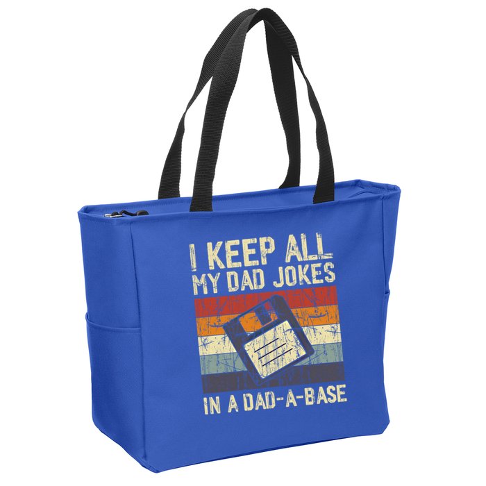 I Keep All My Dad Jokes In A Dad A Base Funny Dad Joke Gift Zip Tote Bag