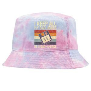 I Keep All My Dad Jokes In A Dad A Base Funny Dad Joke Gift Tie-Dyed Bucket Hat