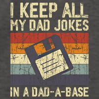 I Keep All My Dad Jokes In A Dad A Base Funny Dad Joke Gift Vector Backpack