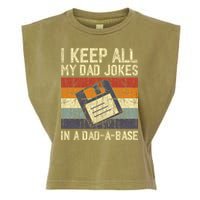 I Keep All My Dad Jokes In A Dad A Base Funny Dad Joke Gift Garment-Dyed Women's Muscle Tee