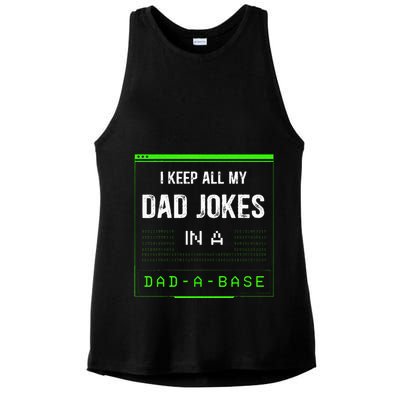 I Keep All My Dad Jokes In A Dad A Base Funny Father Saying Ladies PosiCharge Tri-Blend Wicking Tank