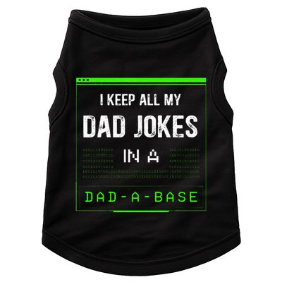I Keep All My Dad Jokes In A Dad A Base Funny Father Saying Doggie Tank