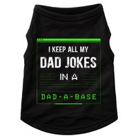 I Keep All My Dad Jokes In A Dad A Base Funny Father Saying Doggie Tank