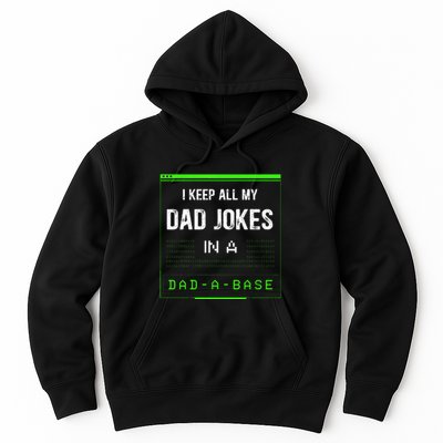 I Keep All My Dad Jokes In A Dad A Base Funny Father Saying Hoodie
