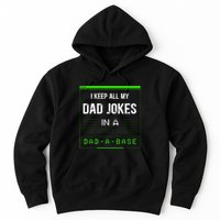 I Keep All My Dad Jokes In A Dad A Base Funny Father Saying Hoodie