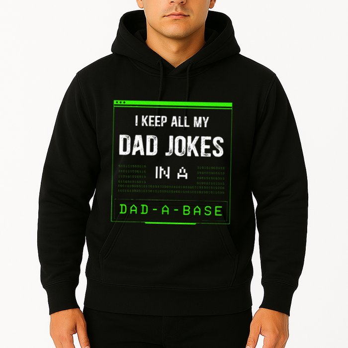 I Keep All My Dad Jokes In A Dad A Base Funny Father Saying Hoodie