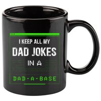 I Keep All My Dad Jokes In A Dad A Base Funny Father Saying 11oz C Handle Ceramic Mug