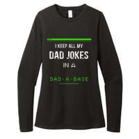 I Keep All My Dad Jokes In A Dad A Base Funny Father Saying Womens CVC Long Sleeve Shirt